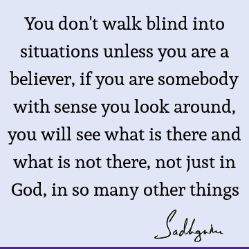 Belief Quotes :  Quote
