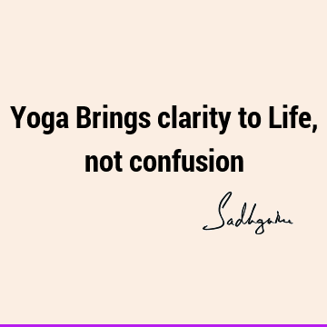 yoga Quotes : Life, Short Quote