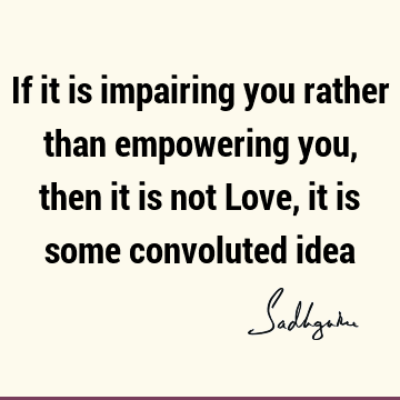 Wisdom Quotes : Love, Philosophy Quote