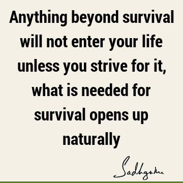 val opens up naturally : Life, Short Quote