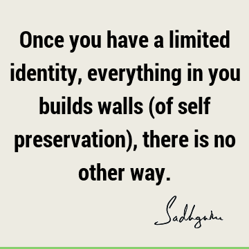 identity Quotes :  Quote