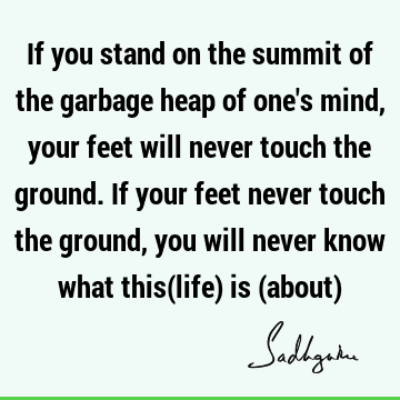 mind Quotes : Life Quote