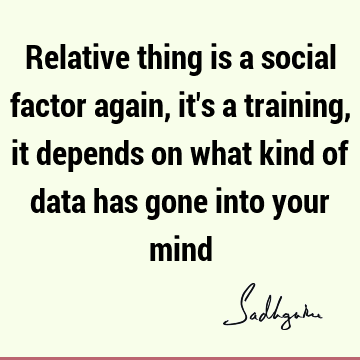 mind Quotes : society Quote