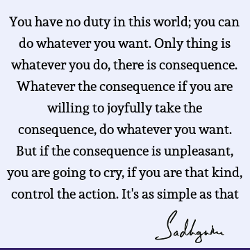 action Quotes : Wisdom Quote