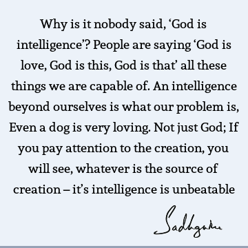 creation Quotes : Funny, God, intelligence Quote