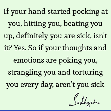 thought Quotes : emotion Quote