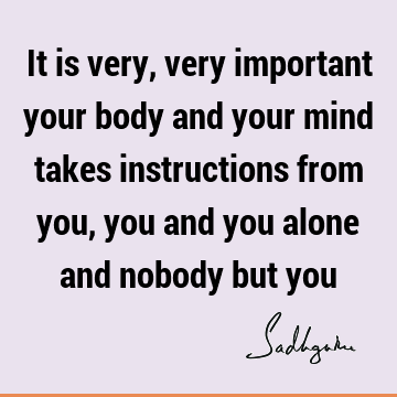 mind Quotes : body Quote