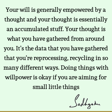 thought Quotes :  Quote