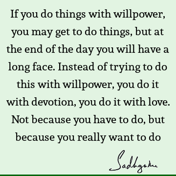 action Quotes : Love, Wisdom, devotion Quote