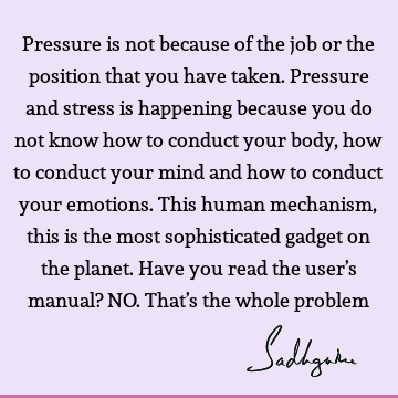 mind Quotes : emotion, body Quote