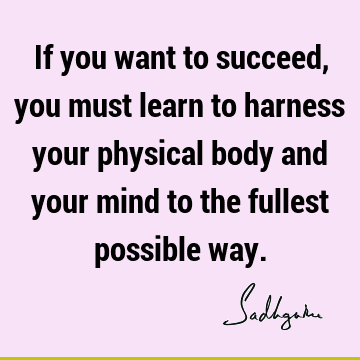 possibility Quotes : Life, Success, body-mind, yoga Quote