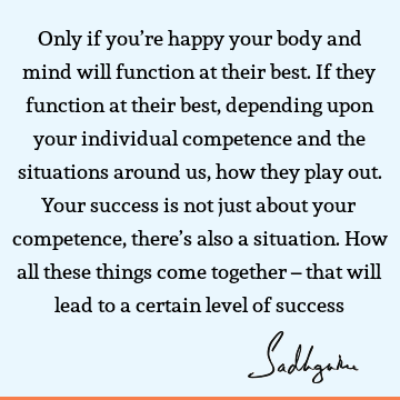 mind Quotes : Success, body Quote