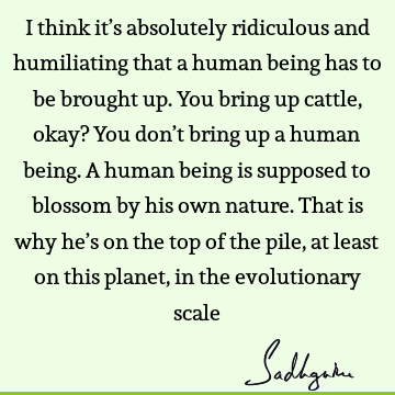 planet Quotes : Nature, being human, humanity Quote