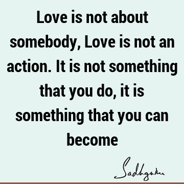 action Quotes : Love Quote