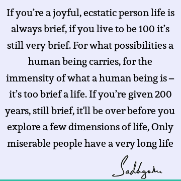 possibility Quotes : Funny, Life, joy, spirituality Quote