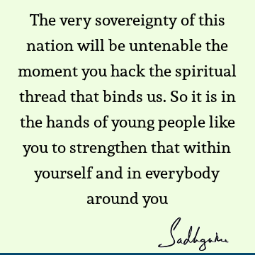spirituality Quotes : india, nation Quote