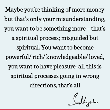 spirituality Quotes :  Quote