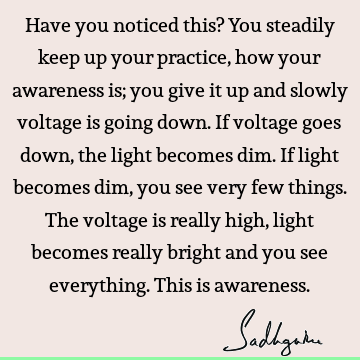 awareness Quotes :  Quote