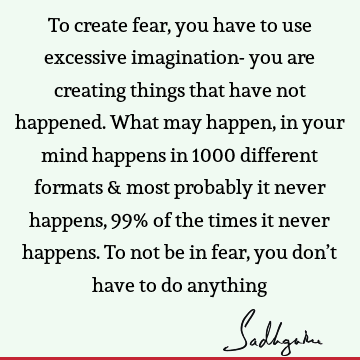 mind Quotes : Fear Quote