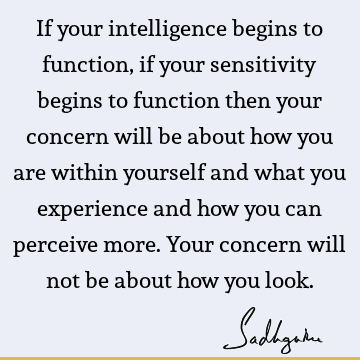 intelligence Quotes : experience Quote