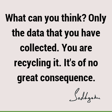 thought Quotes :  Quote