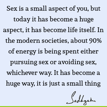 Wisdom Quotes : Relationship, sexuality Quote