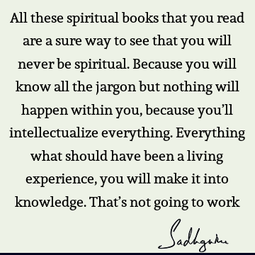 experience Quotes : intellect Quote