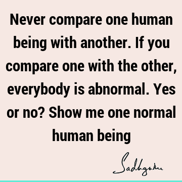 problems Quotes : Wisdom, being human Quote