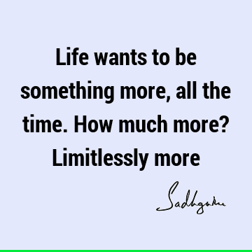 limitation Quotes : Life, Short Quote