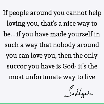 God Quotes : Love, Humor, people Quote