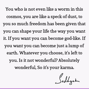 God Quotes : Freedom, Life, karma Quote