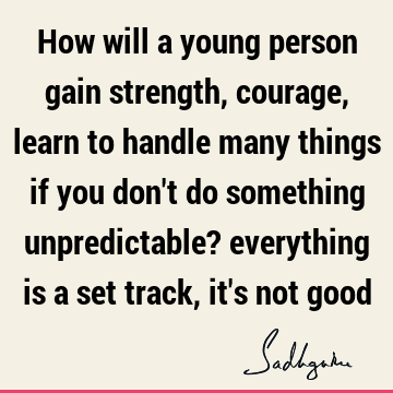 Youth Quotes :  Quote