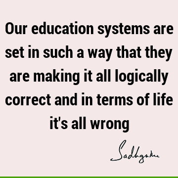 Education Quotes : Life Quote