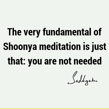 reality Quotes : meditation, yoga Quote