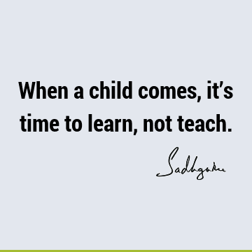 children Quotes : Short Quote