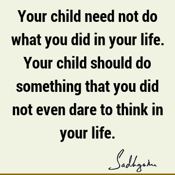 children Quotes : Life Quote