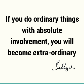 involvement Quotes : Change, Short, Transformation Quote