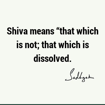 Lord Shiva Quotes :  Quote