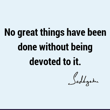 devotion Quotes : Short, Success Quote