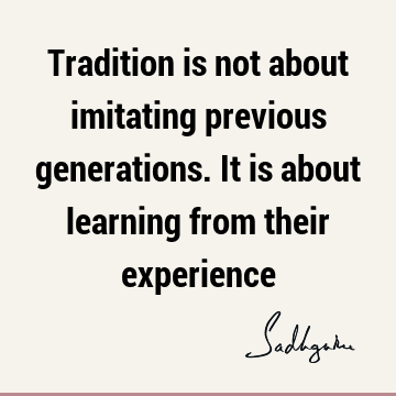 experience Quotes : Short, nation Quote