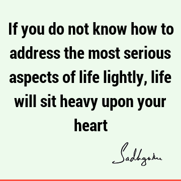 Wisdom Quotes : Life Quote