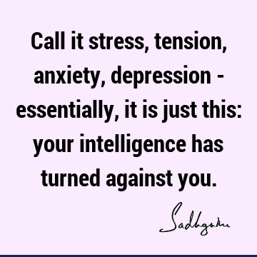 intelligence Quotes :  Quote