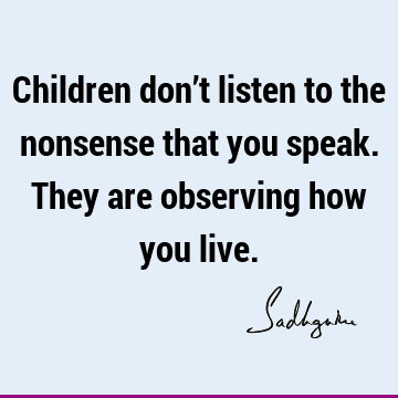 children Quotes : Short Quote