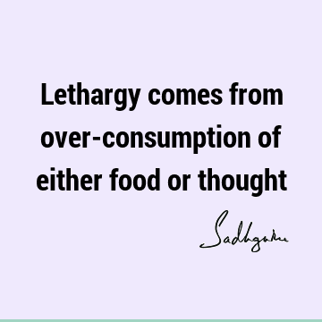 thought Quotes : Short, One liners, food Quote
