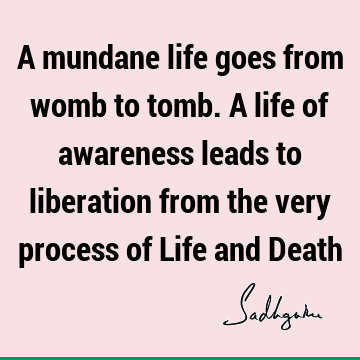 liberation Quotes : spirituality, awareness Quote