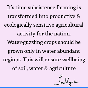 india Quotes : ecology, water crisis Quote