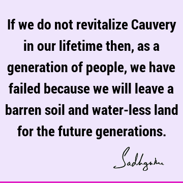 india Quotes : water crisis, river Quote