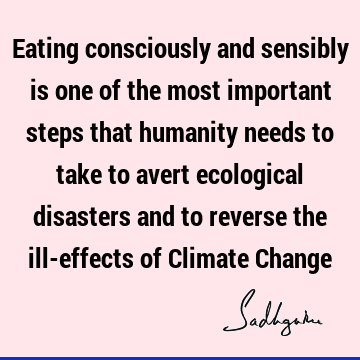 Change Quotes : humanity, consciousness Quote