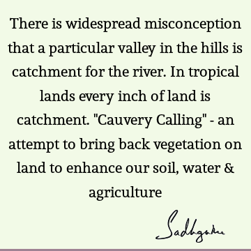 cauvery calling Quotes : river Quote