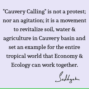 cauvery calling Quotes :  Quote